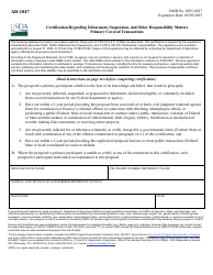 Document preview: Form AD-1047 Certification Regarding Debarment, Suspension, and Other Responsibility Matters Primary Covered Transactions