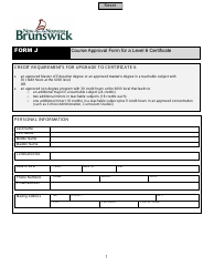 Document preview: Form J Course Approval Form for a Level 6 Certificate - New Brunswick, Canada
