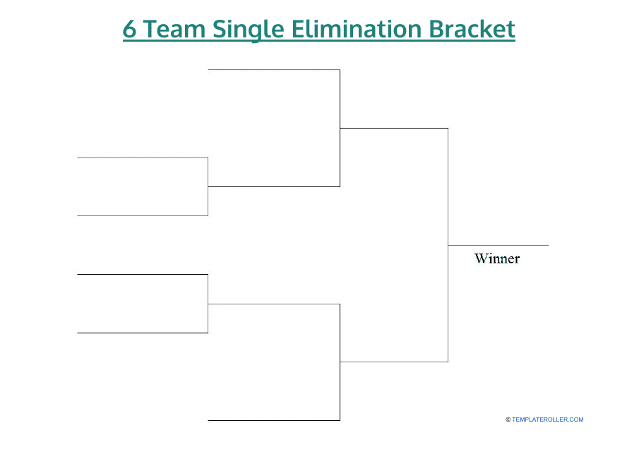 6 Team Single Elimination Bracket