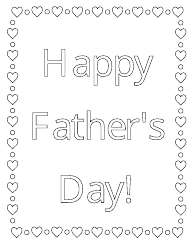 Document preview: Happy Father's Day Coloring Page - Hearts