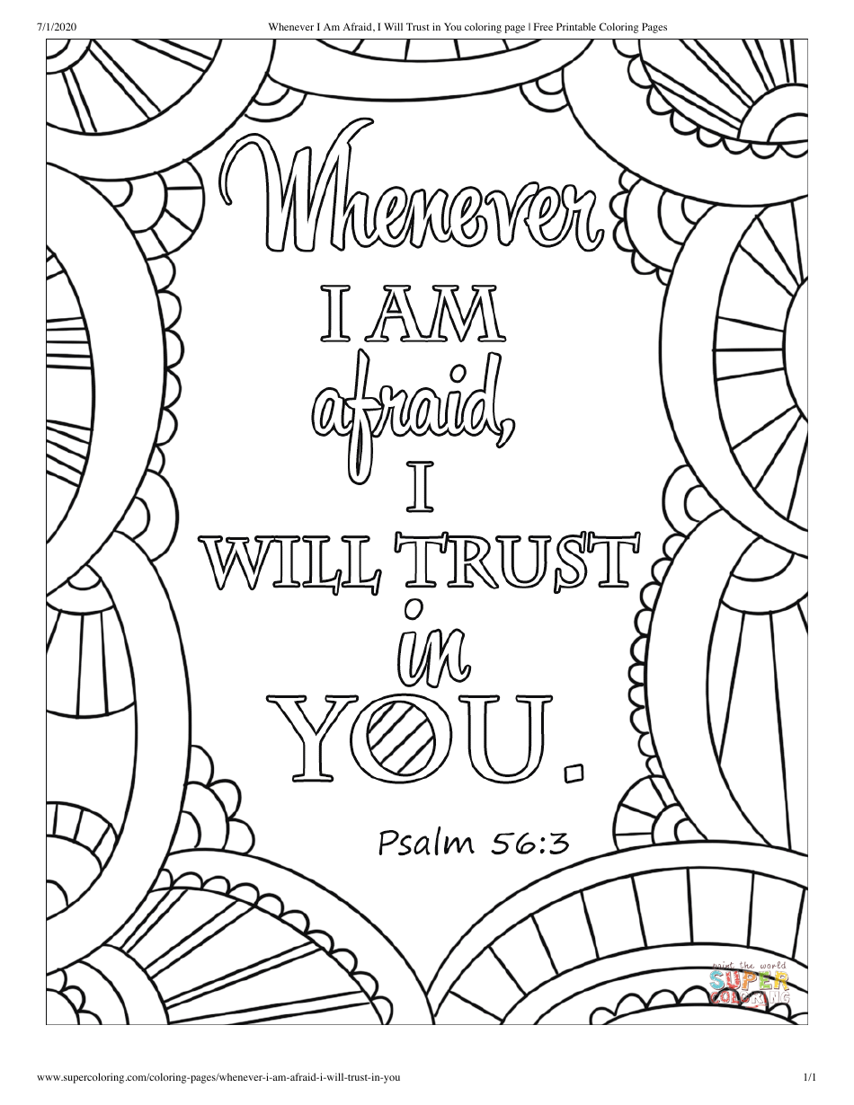 3 Coloring Page - A beautiful coloring page with the Bible verse "When I am afraid, I will put my trust in you." This design features an uplifting illustration that encourages faith and trust during challenging times.