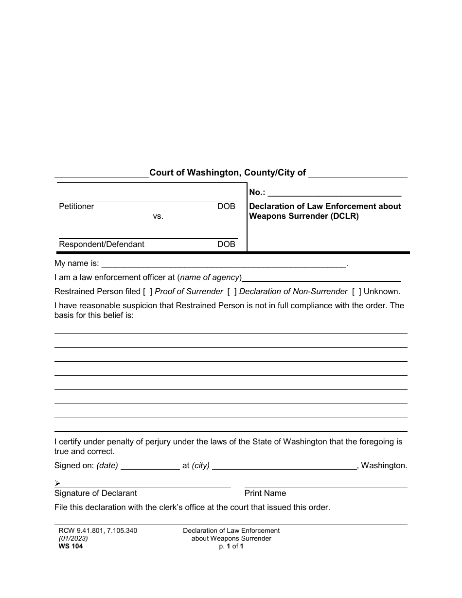 Form WS104 Declaration of Law Enforcement About Weapons Surrender (Dclr) - Washington, Page 1