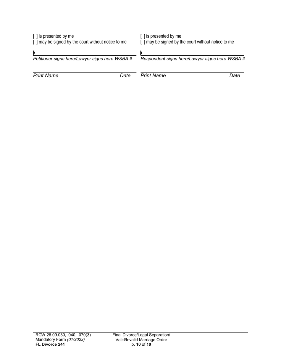 Form FL Divorce241 Final Divorce Order (Dissolution Decree) / Legal Separation Order (Decree) / Invalid Marriage Order (Annulment Decree) / Valid Marriage Order (Decree) - Washington, Page 10