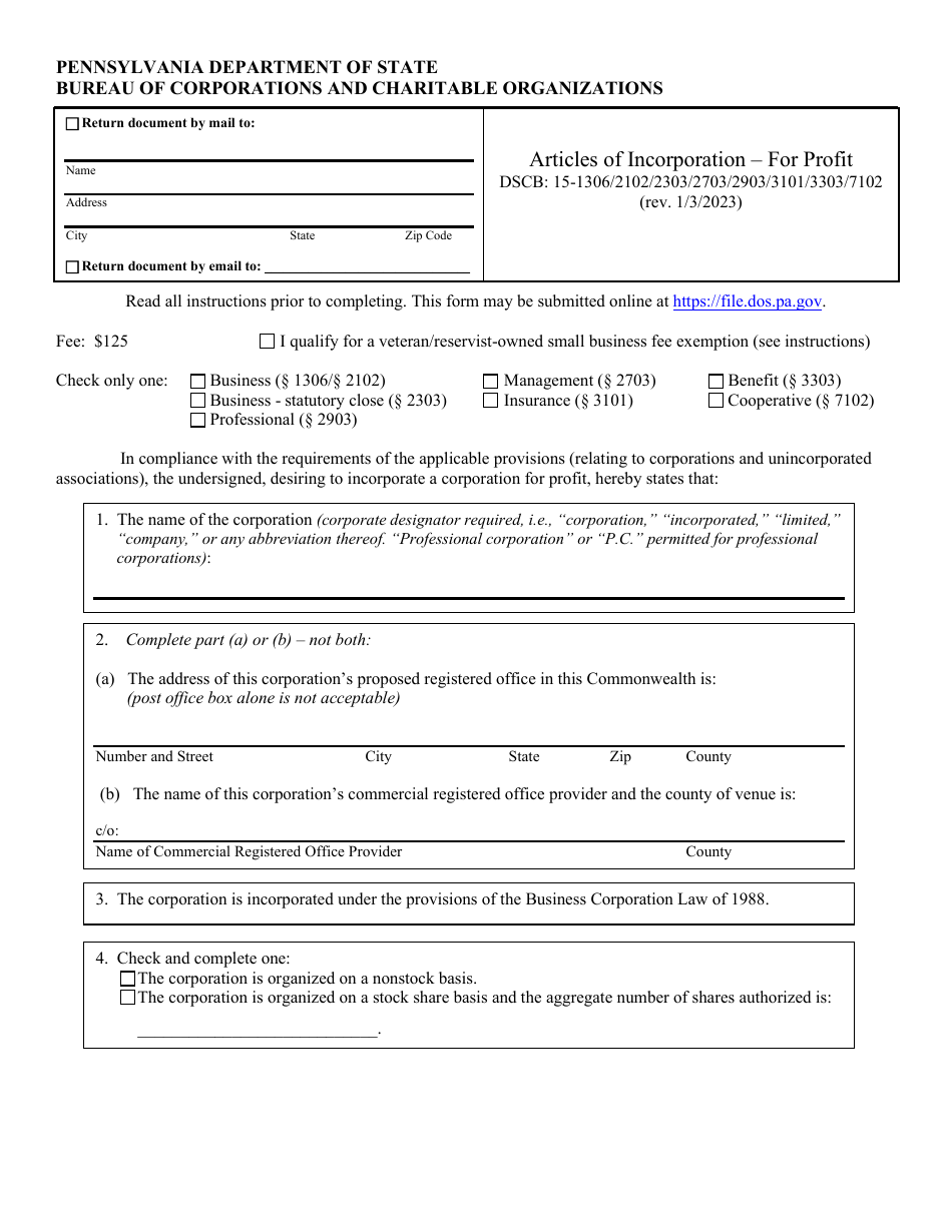 Form DSCB:15-1306 / 2102 / 2303 / 2703 / 2903 / 3101 / 3303 / 7102 Articles of Incorporation - for Profit - Pennsylvania, Page 1