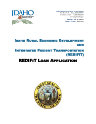 Document preview: Idaho Rural Economic Development and Integrated Freight Transportation (Redifit) Grant Program Loan Application - Idaho