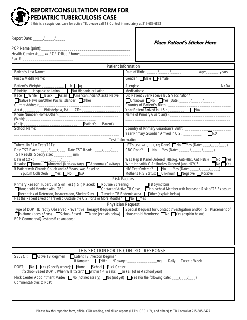 Report/Consultation Form for Pediatric Tuberculosis Case - City of Philadelphia, Pennsylvania