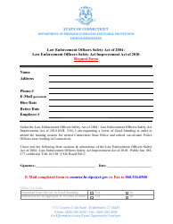 Document preview: Law Enforcement Officers Safety Act of 2004/Law Enforcement Officers Safety Act Improvement Act of 2010 Request Form - Connecticut