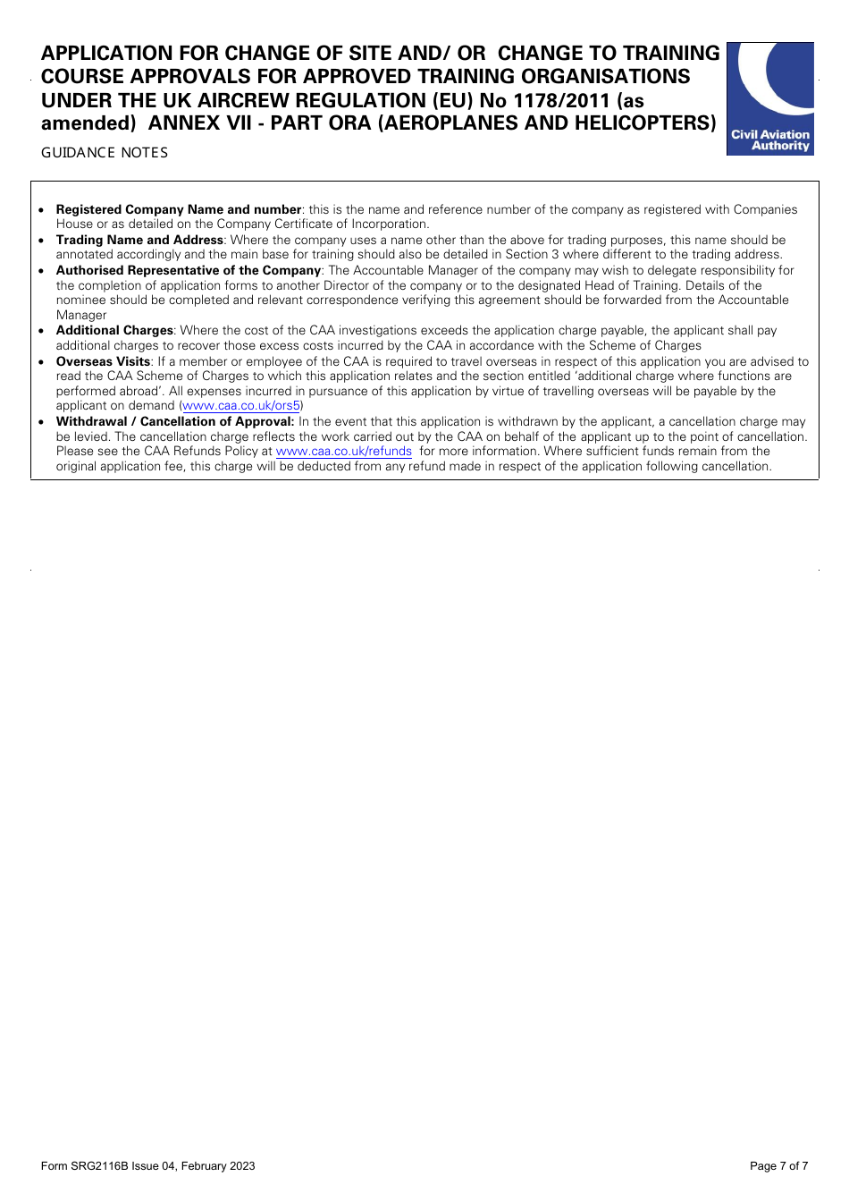 Form SRG2116B Application for Change of Site and / or Change to Training Course Approvals for Approved Training Organisations Under the UK Aircrew Regulation (Eu) No 1178 / 2011 (As Amended) Annex VII - Part Ora (Aeroplanes and Helicopters) - United Kingdom, Page 7