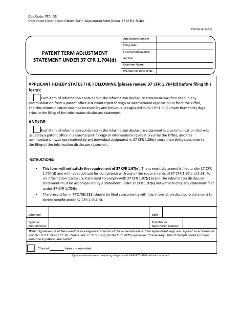 Form PTO/SB/133 Patent Term Adjustment Statement Under 37 Cfr 1.704(D)