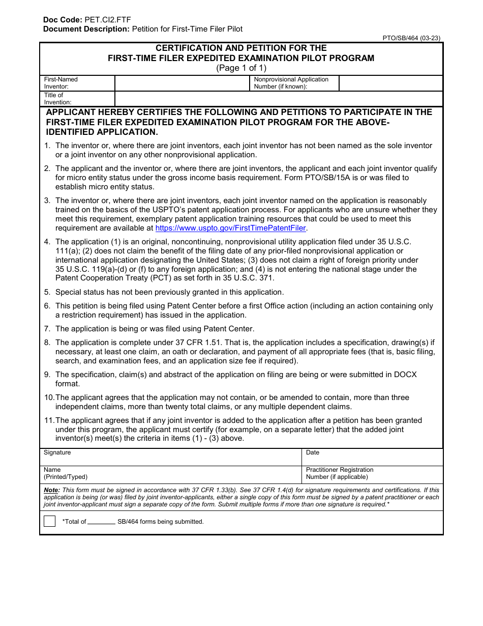 Form PTO / SB / 464 Certification and Petition for the First-Time Filer Expedited Examination Pilot Program, Page 1