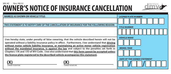 Document preview: Form WV-4C Owner's Notice of Insurance Cancellation - West Virginia
