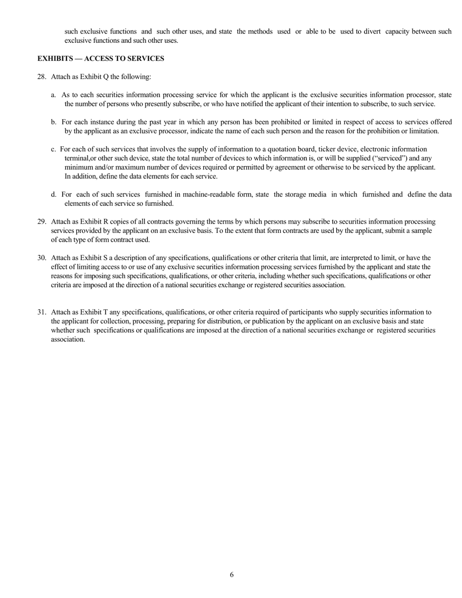 Form SIP (SEC Form 1939) Application or Amendment to Application for Registration as Securities Information Processor Under the Securities Exchange Act of 1934, Page 6