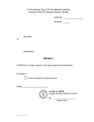Document preview: Form CL-0358-1801 Eviction Default for Clerk - Volusia County, Florida