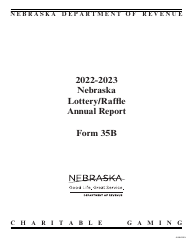 Document preview: Form 35B Nebraska Lottery/Raffle Annual Report - Nebraska, 2023