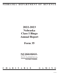 Document preview: Form 35 Nebraska Class I Bingo Annual Report - Nebraska, 2023