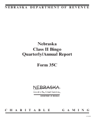 Document preview: Form 35C Nebraska Class II Bingo Quarterly/Annual Report - Nebraska