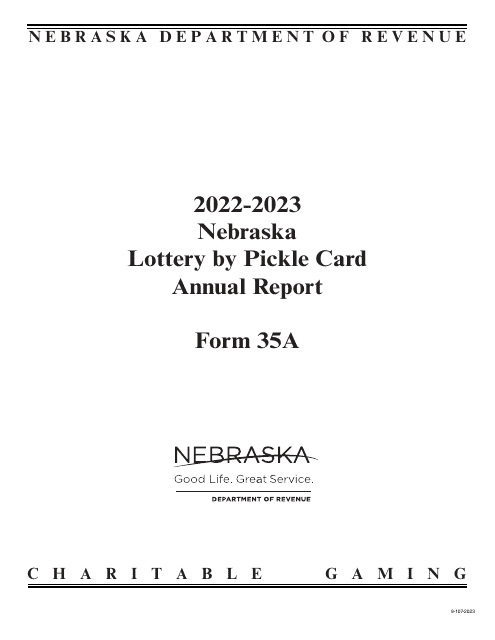 Form 35A Nebraska Lottery by Pickle Card Annual Report - Nebraska, 2023