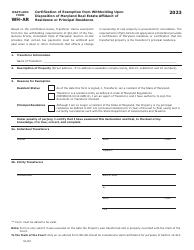 Document preview: Maryland Form WH-AR Certification of Exemption From Withholding Upon Disposition of Maryland Real Estate Affidavit of Residence or Principal Residence - Maryland