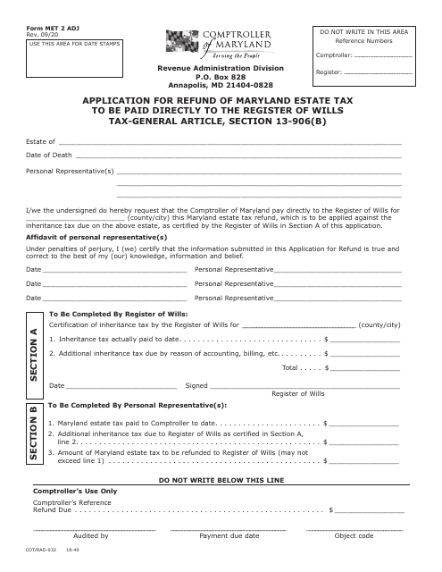 Form MET-2 ADJ (COT/RAD-032) Application for Refund of Maryland Estate Tax to Be Paid Directly to the Register of Wills Tax-General Article, Section 13-906(B) - Maryland
