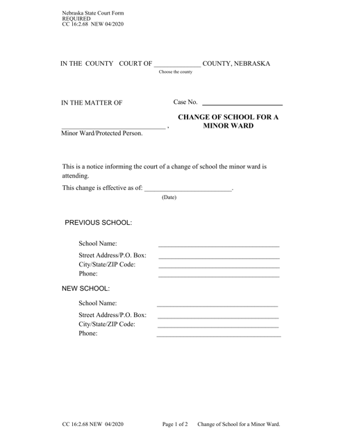 Form CC16:2.68 Change of School for a Minor Ward - Nebraska