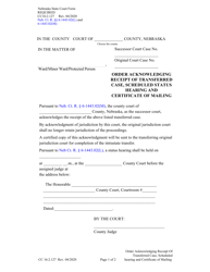 Form CC16:2.127 Order Acknowledging Receipt of Transferred Case, Scheduled Status Hearing and Certificate of Mailing - Nebraska