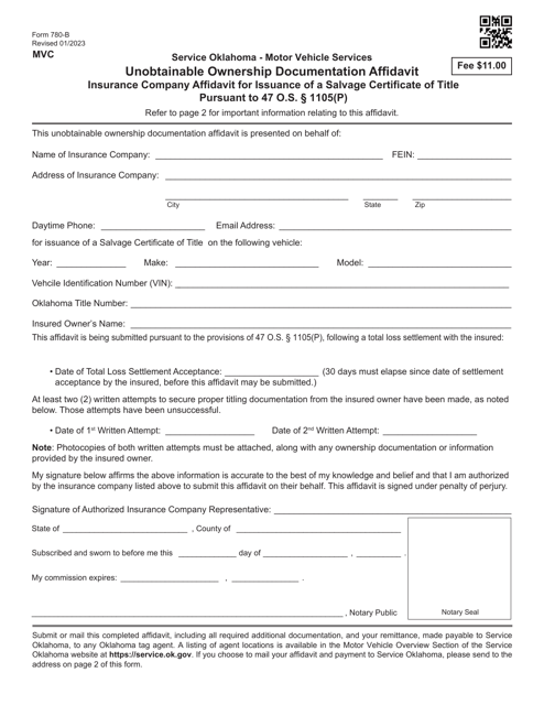Form 780-B Unobtainable Ownership Documentation Affidavit - Insurance Company Affidavit for Issuance of a Salvage Certificate of Title Pursuant to 47 Oklahoma Statutes (Os) Section 1105(P) - Oklahoma - Oklahoma