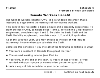 Document preview: Form 5005-S6 Schedule 6 Canada Workers Benefit (For Qc Only) (Large Print) - Canada, 2022