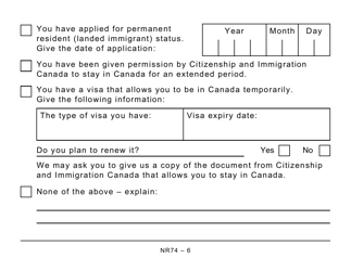 Form NR74 Determination of Residency Status (Entering Canada) - Large Print - Canada, Page 6