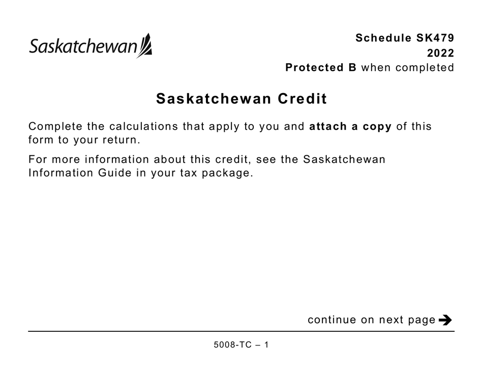 Form 5008-TC Schedule SK479 Saskatchewan Credit - Large Print - Canada, Page 1