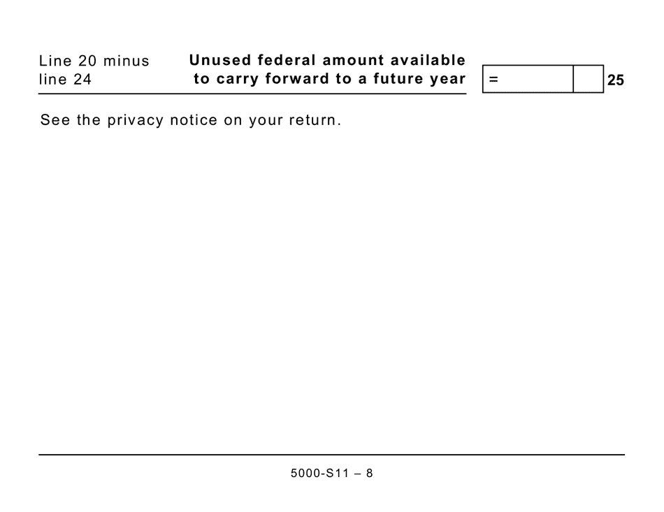 Form 5000-S11 Schedule 11 Federal Tuition, Education, and Textbook Amounts and Canada Training Credit (For All Except Qc and Non-residents) (Large Print) - Canada, Page 8