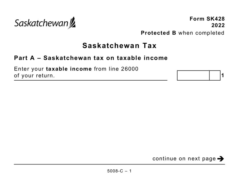 Form 5008- (SK428) Saskatchewan Tax (Large Print) - Canada, 2022
