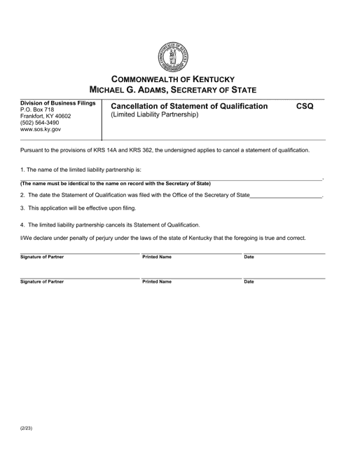 Form CSQ Cancellation of Statement of Qualification (Limited Liability Partnership) - Kentucky