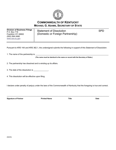 Form SPD Statement of Partnership Dissolution (Domestic or Foreign Partnership) - Kentucky