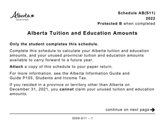 Form 5009-S11 Schedule AB(S11) Alberta Tuition and Education Amounts - Large Print - Canada
