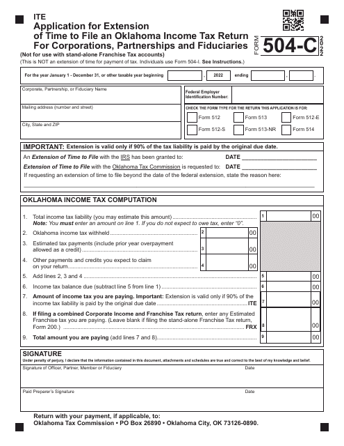 Form 504-C Application for Extension of Time to File an Oklahoma Income Tax Return for Corporations, Partnerships and Fiduciaries - Oklahoma, 2022