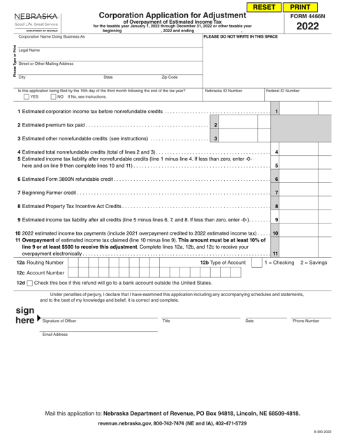 Form 4466N Corporation Application for Adjustment of Overpayment of Estimated Income Tax for the Taxable Year January 1, 2022 Through December 31, 2022 or Other Taxable Year - Nebraska, 2022