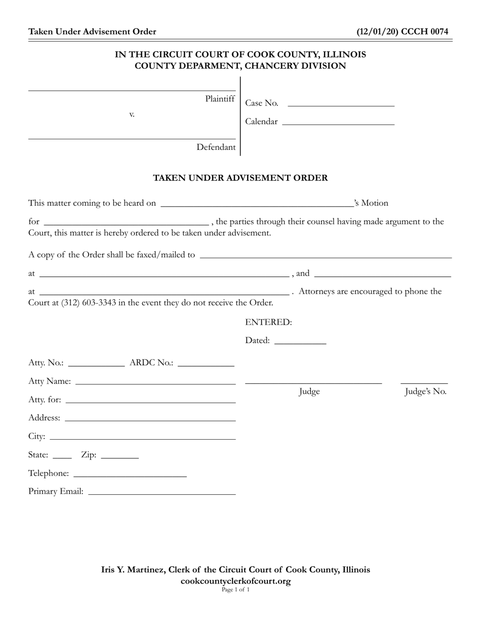 Form CCCH0074 Taken Under Advisement Order - Cook County, Illinois, Page 1