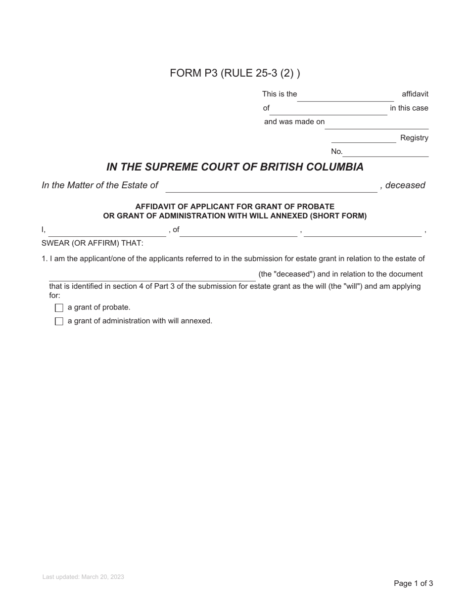 Form P3 Affidavit of Applicant for Grant of Probate or Grant of Administration With Will Annexed (Short Form) - British Columbia, Canada, Page 1