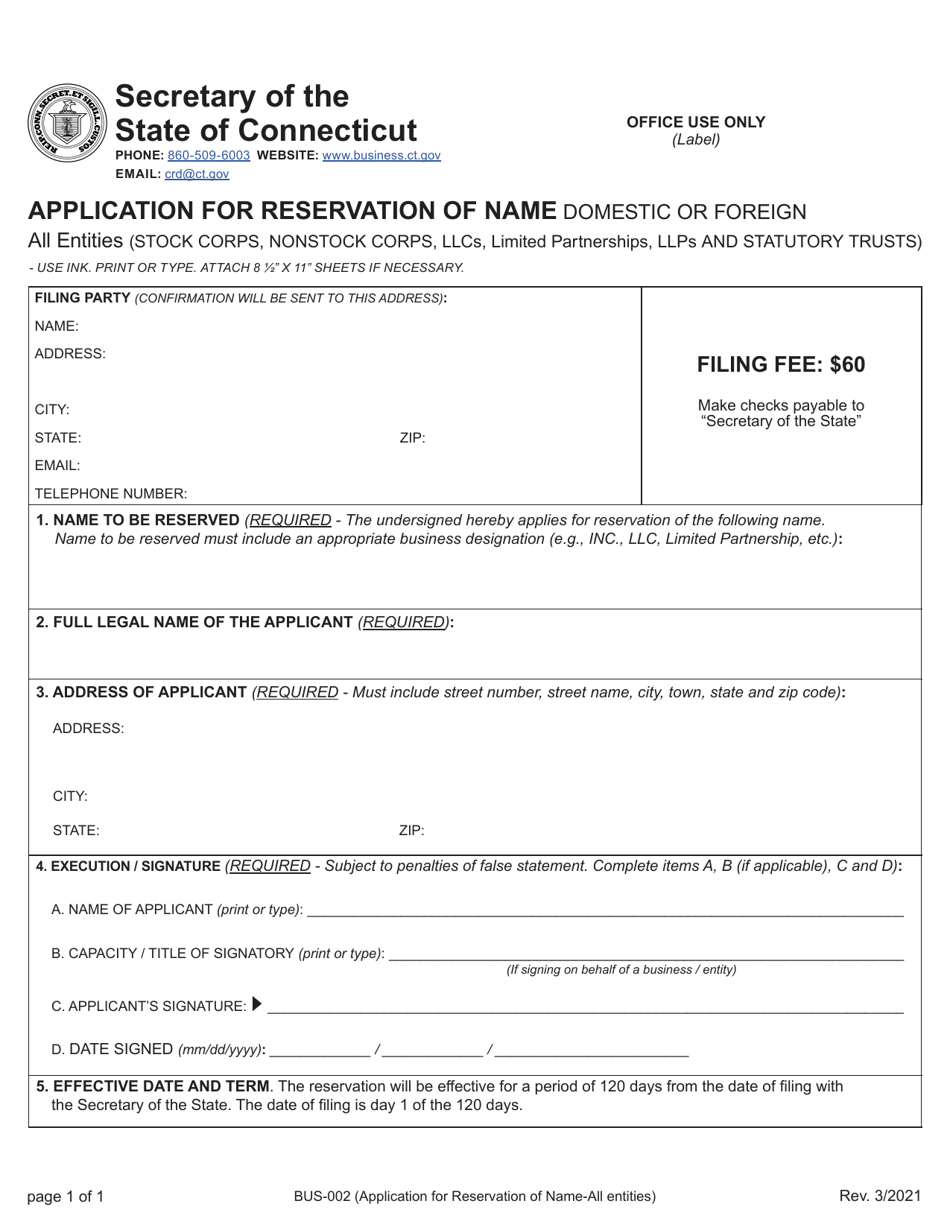 Form BUS-002 Application for Reservation of Name - Domestic or Foreign - All Entities (Stock Corps, Nonstock Corps, Llcs, Limited Partnerships, Llps and Statutory Trusts) - Connecticut, Page 1