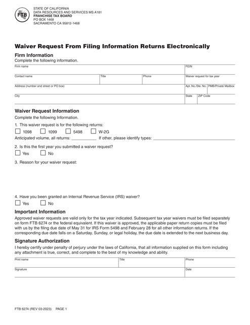 Form FTB6274 Waiver Request From Filing Information Returns Electronically - California