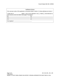 Form P-320 Request to Start Formal Probate and Appoint a Personal Representative When There Is a Will (Petition for Formal Probate of Will and Appointment of Personal Representative) - Alaska, Page 5