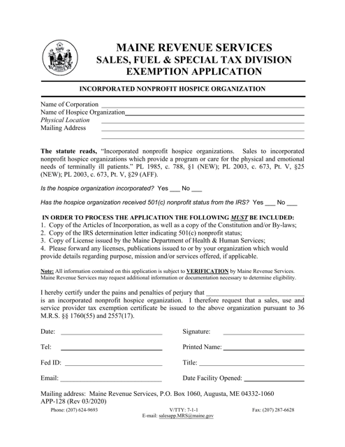 Form APP-128 Incorporated Nonprofit Hospice Organization Exemption Application - Maine