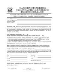Document preview: Form APP-130 Incorporated Nonprofit Organization Providing Certain Services for Persons Who Are Hard of Hearing Exemption Application - Maine