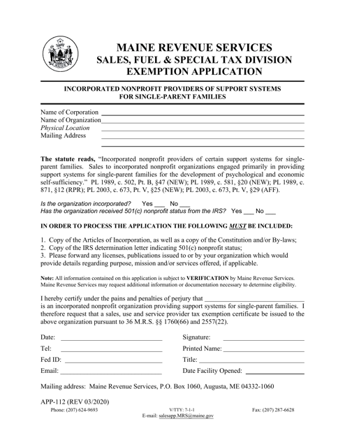 Form APP-112 Incorporated Nonprofit Providers of Support Systems for Single-Parent Families Exemption Application - Maine