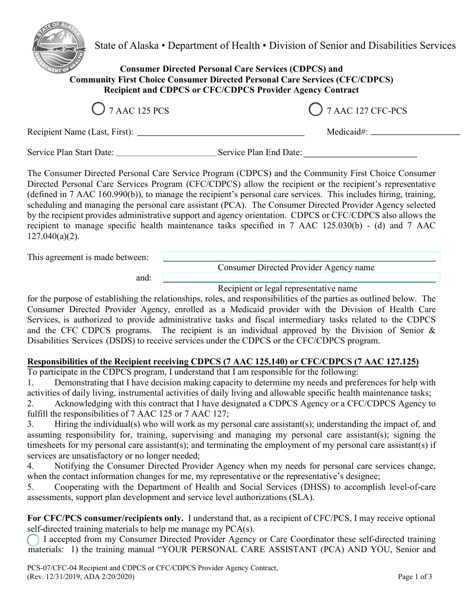 Form PCS-07 (PCS-04) Consumer Directed Personal Care Services (Cdpcs) and Community First Choice Consumer Directed Personal Care Services (Cfc / Cdpcs) Recipient and Cdpcs or Cfc / Cdpcs Provider Agency Contract - Alaska, Page 1