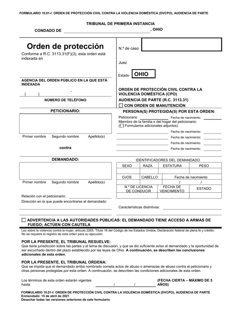 Formulario 10.01-I Orden De Proteccion Civil Contra La Violencia Domestica (Cpo) Audiencia De Parte (R.c. 3113.31) - Ohio (Spanish)