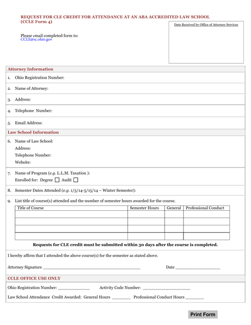 CCLE Form 4 Request for Cle Credit for Attendance at an Aba Accredited Law School - Ohio