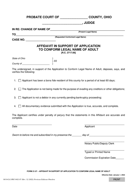 Form 21.07 (SCO-CLC-PBT0021.07) Affidavit in Support of Application to Conform Legal Name of Adult - Ohio