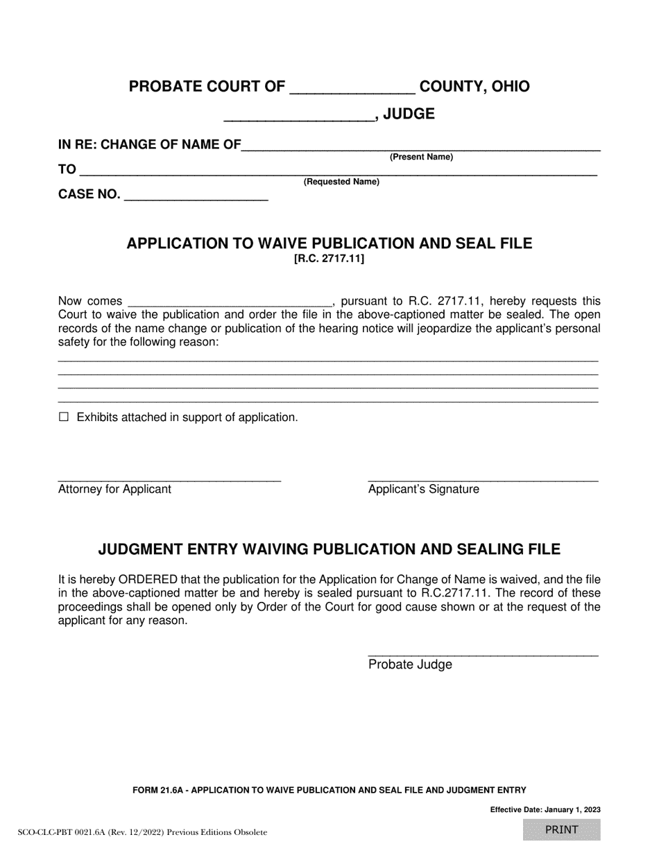 Form 21.6A (SCO-CLC-PBT0021.6A) Application to Waive Publication and Seal File - Ohio, Page 1