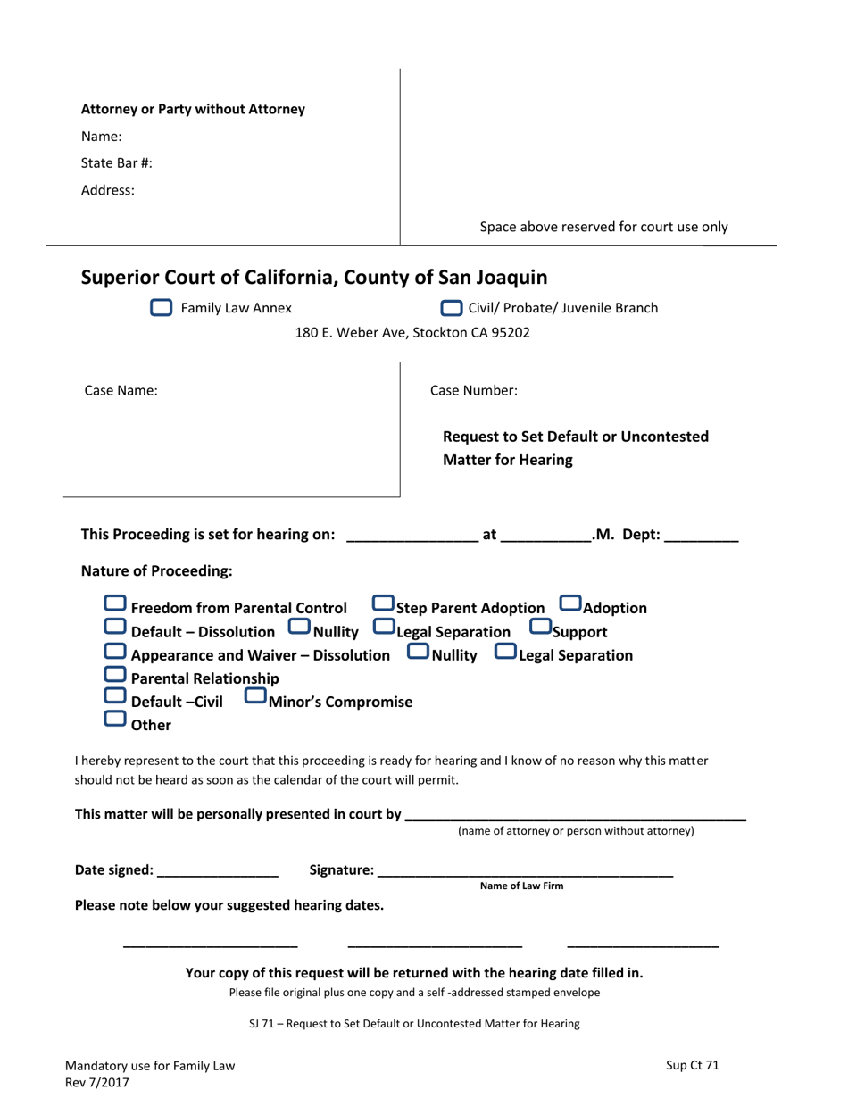 Form Sup Ct71 Request to Set Default or Uncontested Matter for Hearing - County of San Joaquin, California, Page 1